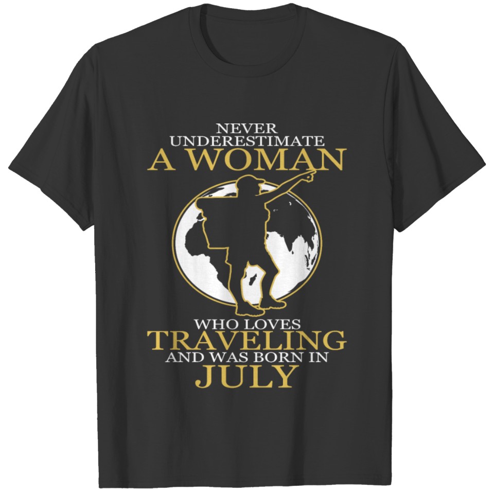 Traveling Woman July Birthday Apparel World T-shirt