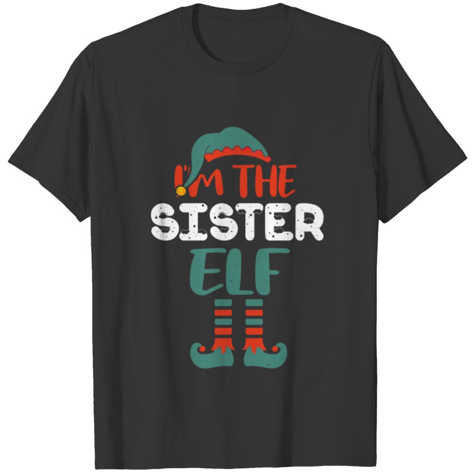 I'm Sis Sister Elf Santa Winter Holiday Christmas T Shirts