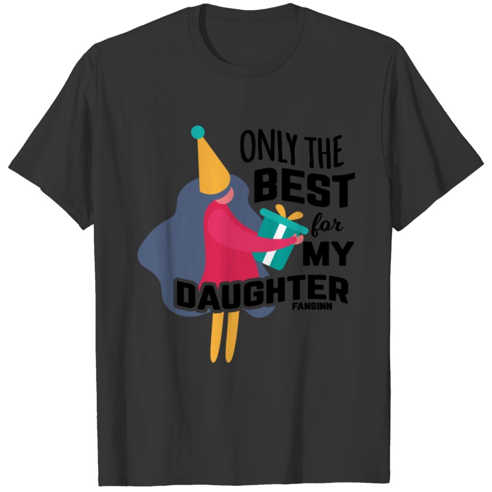 Daughter birthday girl child T-shirt