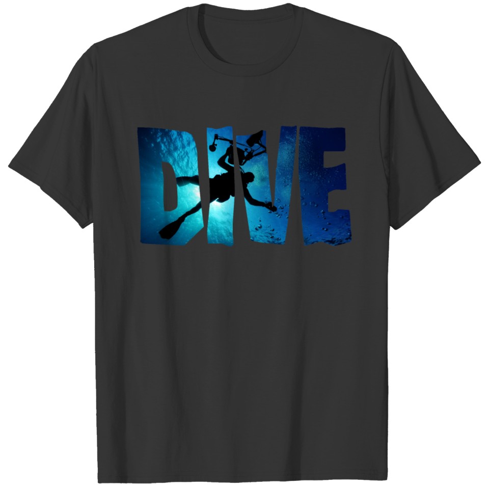 Dive - Diver - Scuba Diving - Snorkel T-shirt
