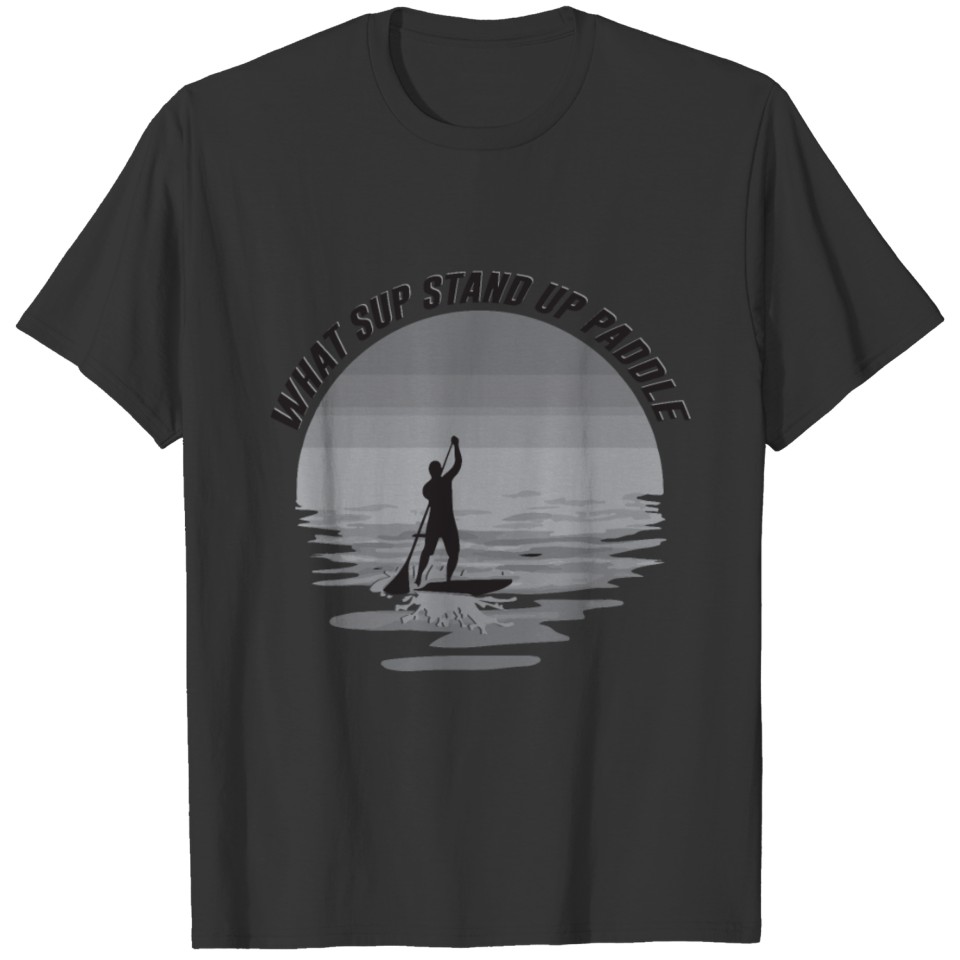 Stand Up Paddle T-shirt