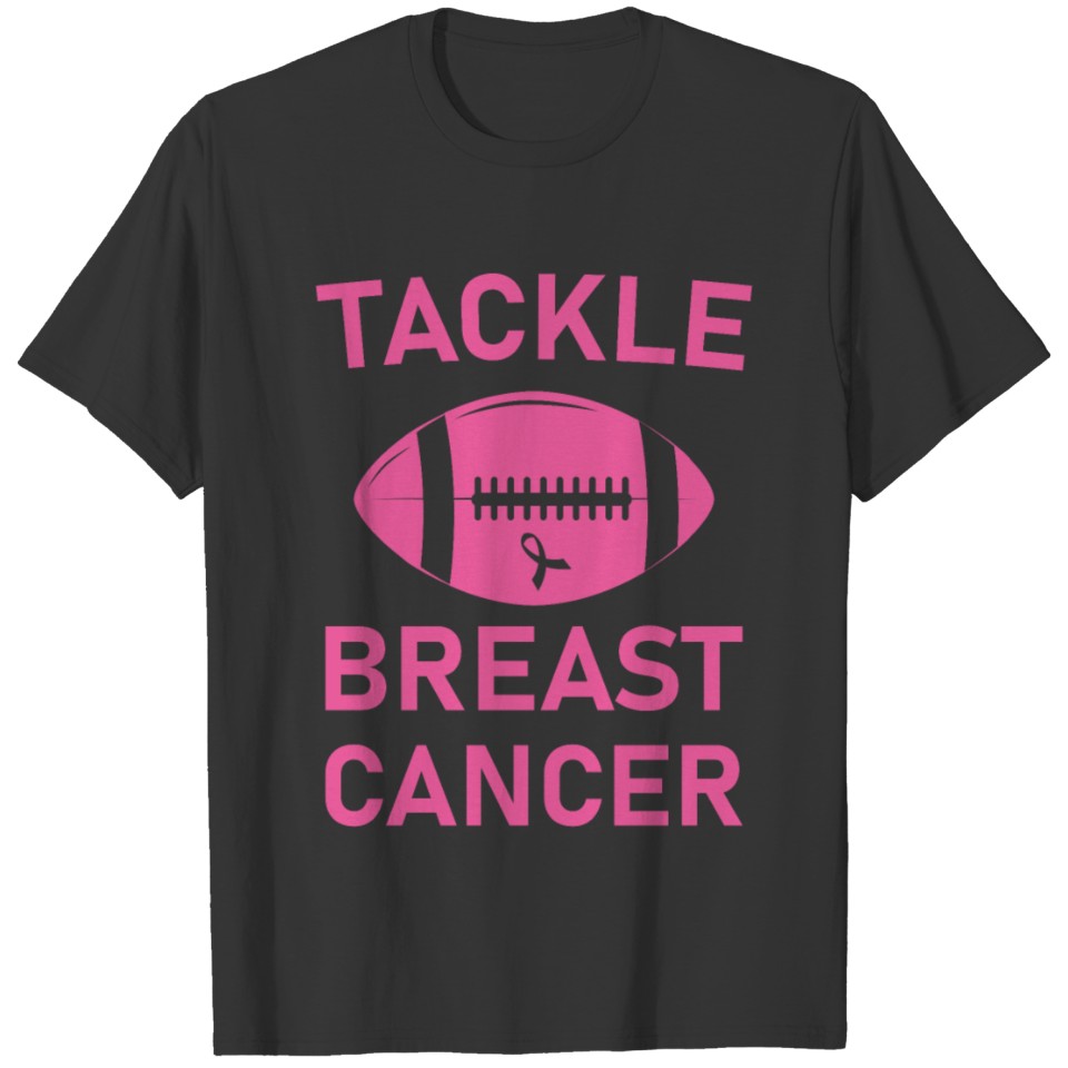 tackle breast cancer Football T-shirt