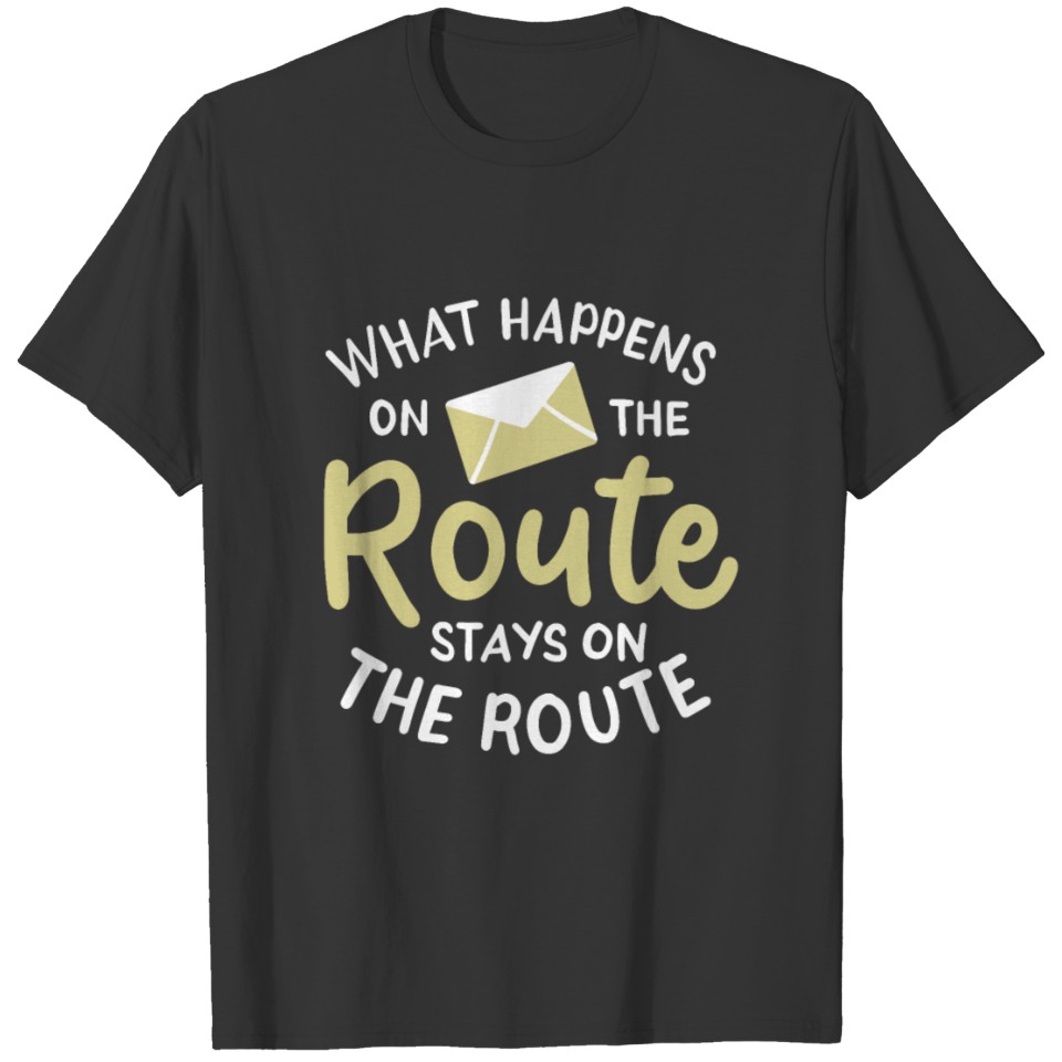 Postal Worker Route T-shirt