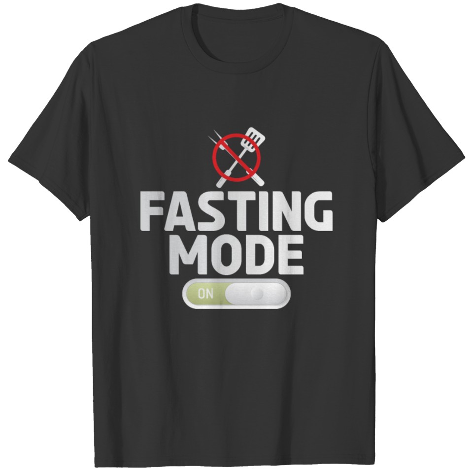 Fasting Mode Funny Slim Down Workout Motivational T Shirts