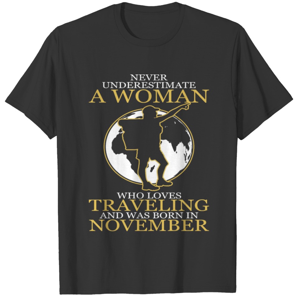 Traveling Woman November Birthday Apparel World T-shirt
