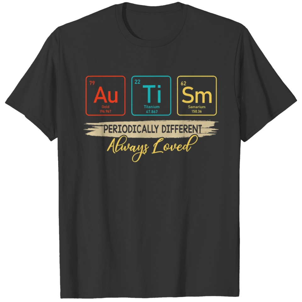 Chemistry ASD Fun Disability Periodic Table T-shirt