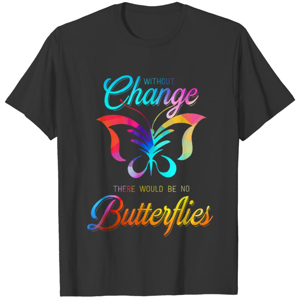 Butterfly Change Transformation Insect Fly Animal T-shirt