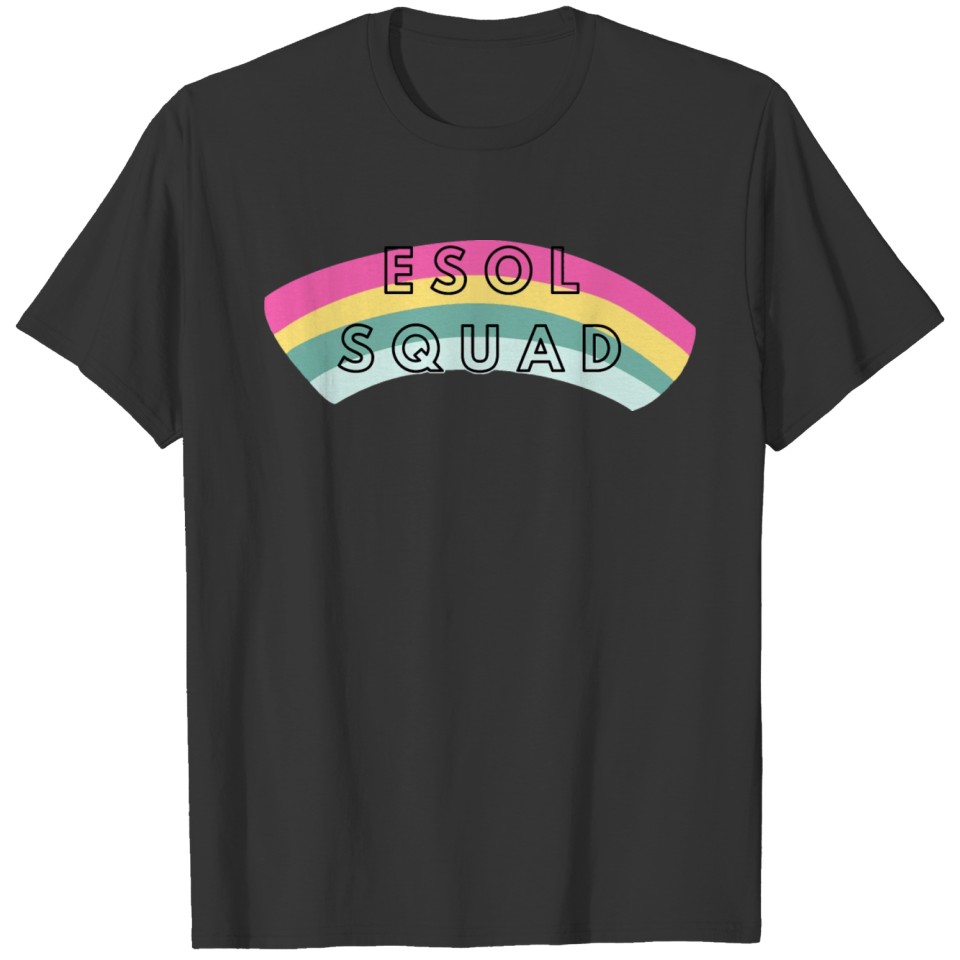 esol squad - sol team esl esol ell esl teacher T Shirts