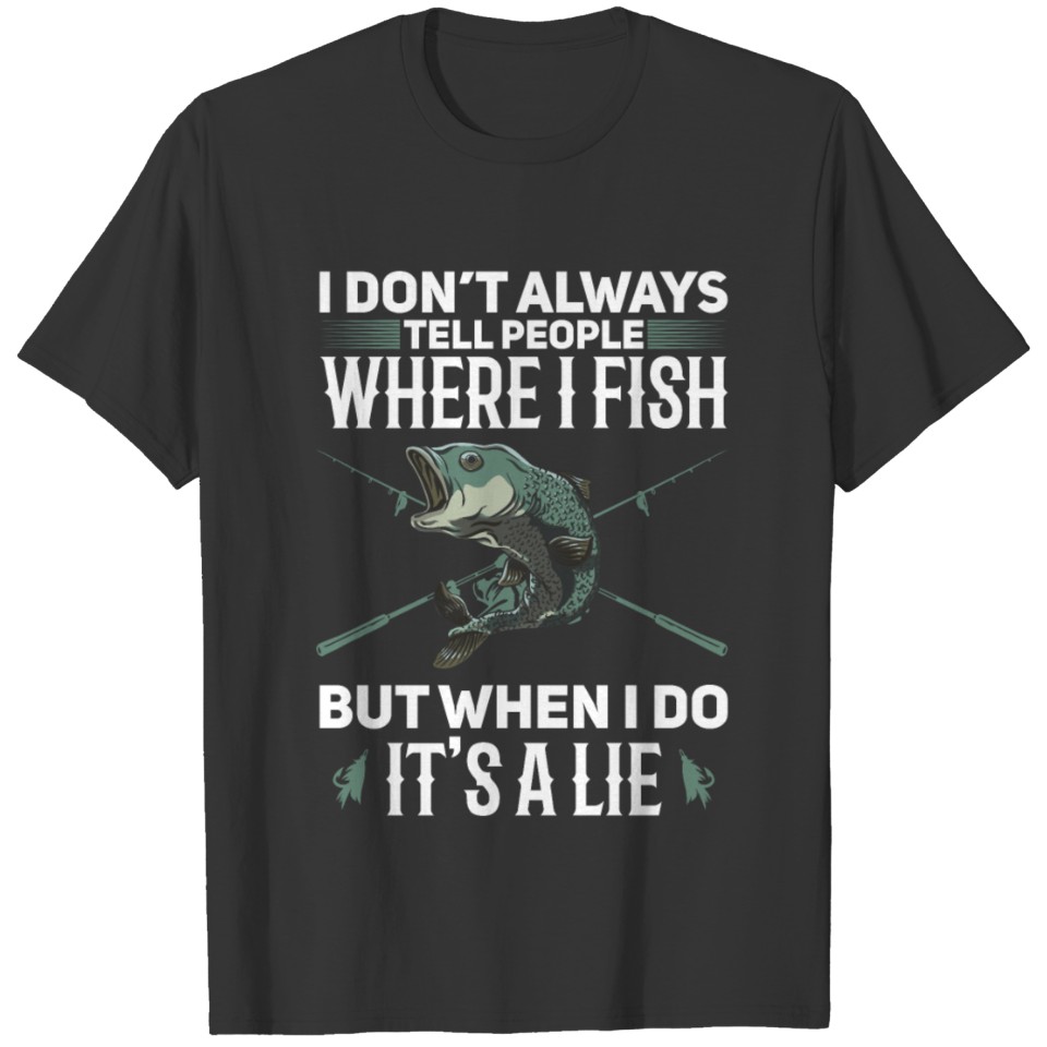 Angler saying - fish angler fish fisherman saying T-shirt