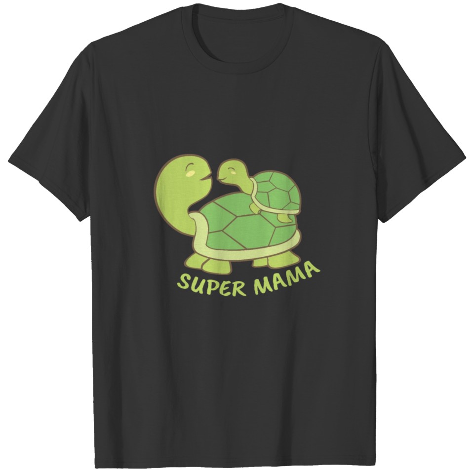 Mom Super Mama Turtle Mom and Turtle Baby Gift T Shirts