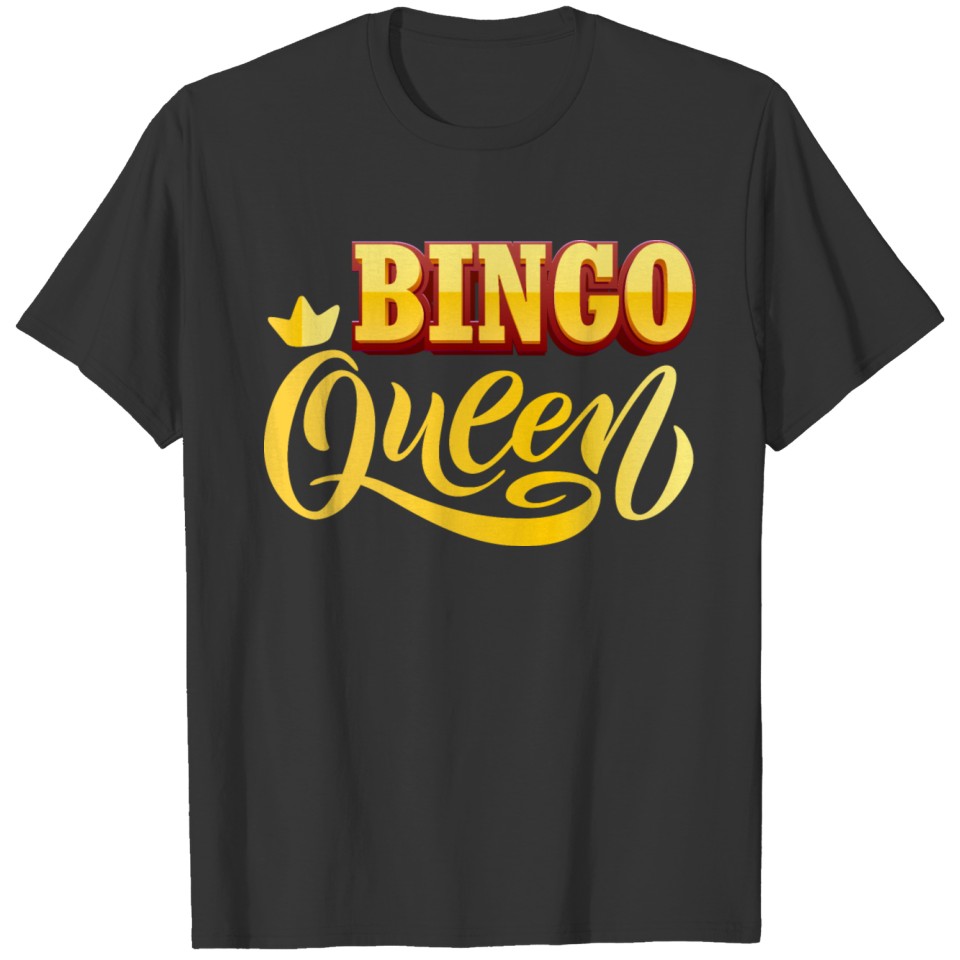 Bingo Quotes Bingo Queen Funny T-shirt