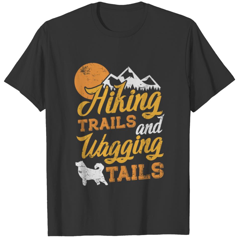 Dog Hiking Hiking Trails and Wagging Tails T-shirt