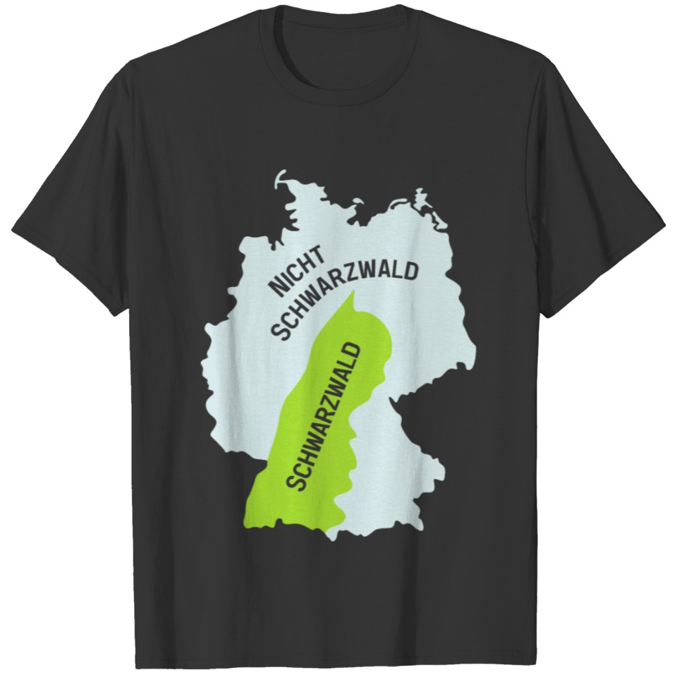 Black Forest Joke Design for Black Forest T Shirts