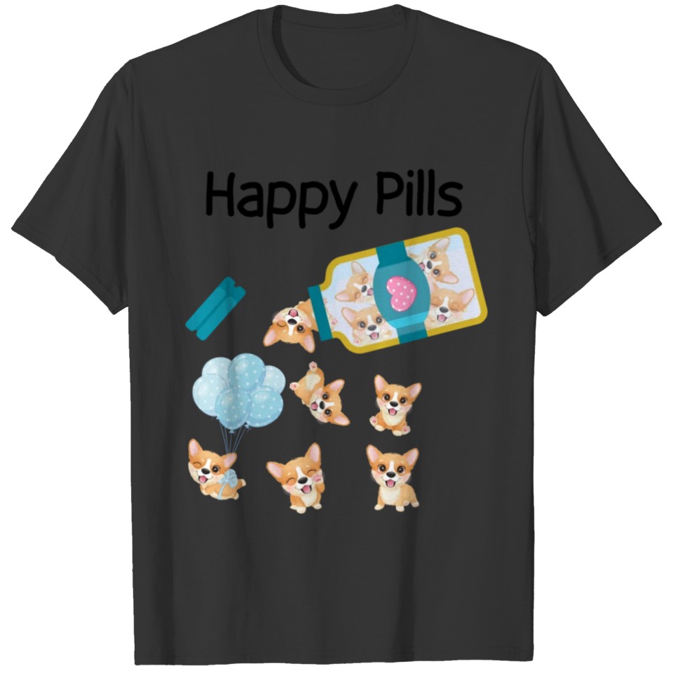 Happy Pills Corgi Dogs Cute Corgi Lovers T-shirt