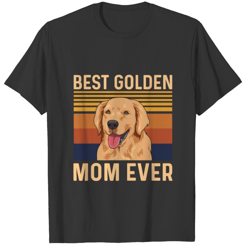 Best Golden Mom ever Quote for a Golden Retriever T-shirt