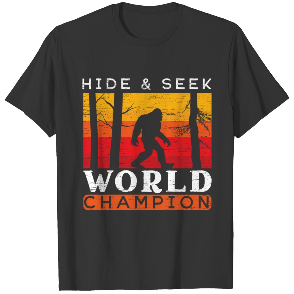 Hide And Seek World Champion Bigfoot Sasquatch T-shirt