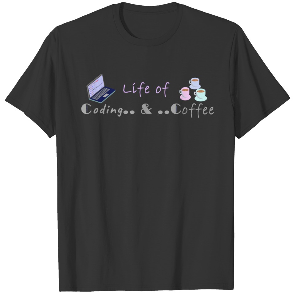 Coding and Coffee T-shirt