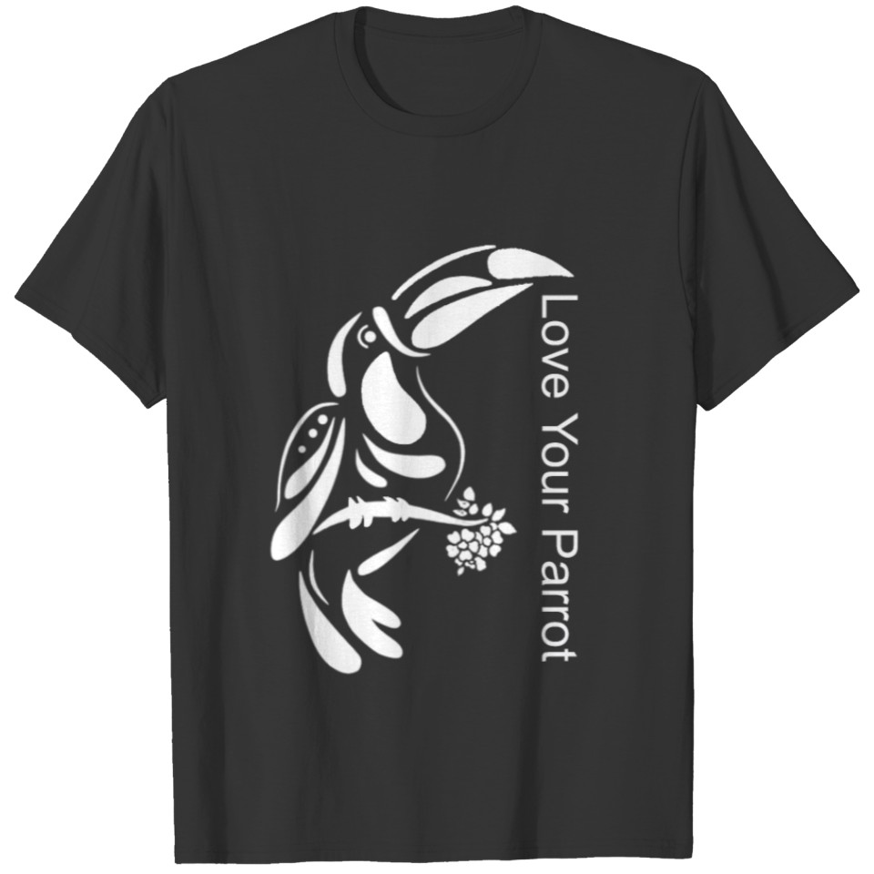Love Your Parrot T-shirt