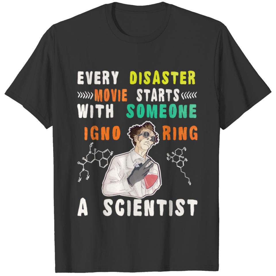 Funny science scientist quote geek T-shirt