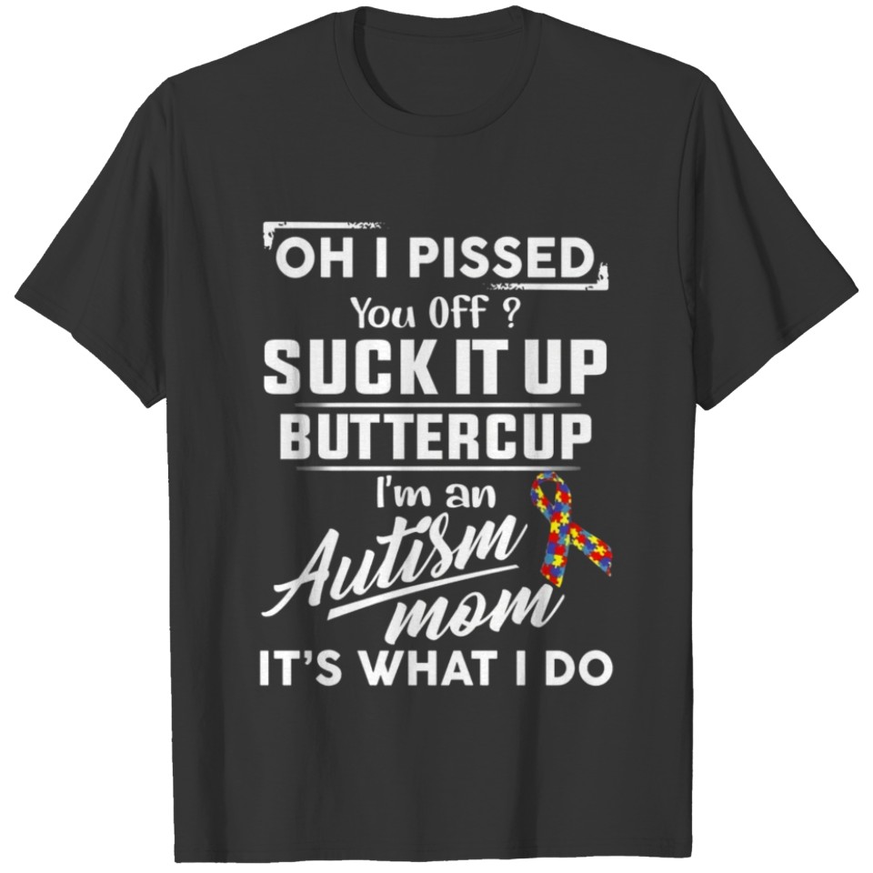 I'm An Autism Mom T-shirt