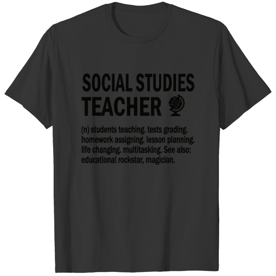 Social Studies Teacher Social Studies Teaching T-shirt
