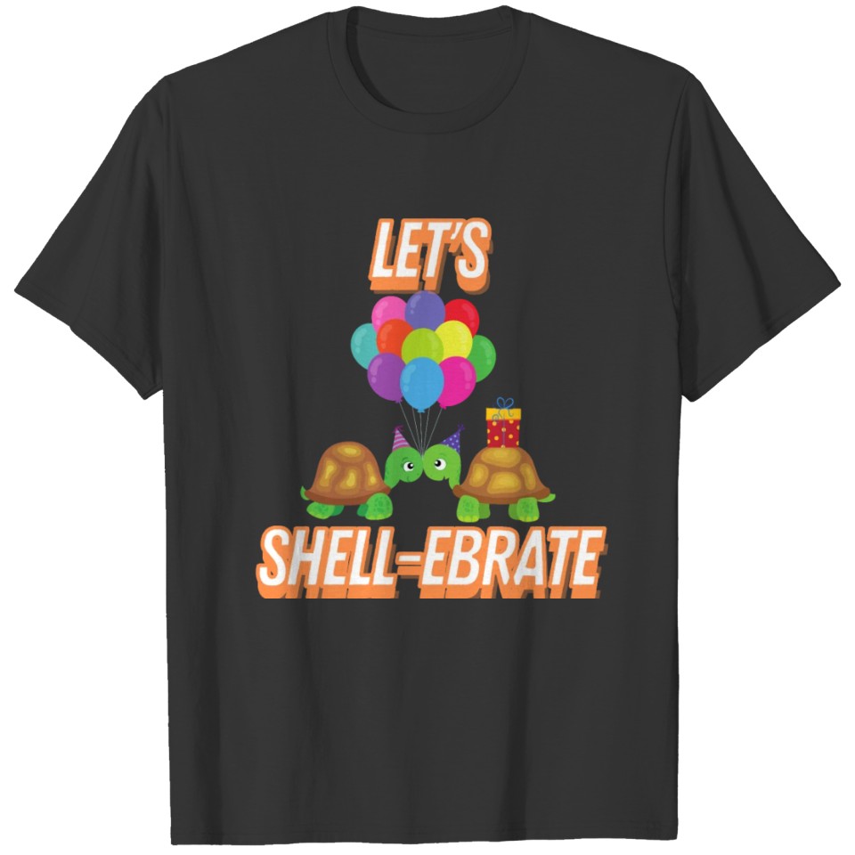 Let's Shell-ebrate - A Fun Turtle Pun Design T-shirt
