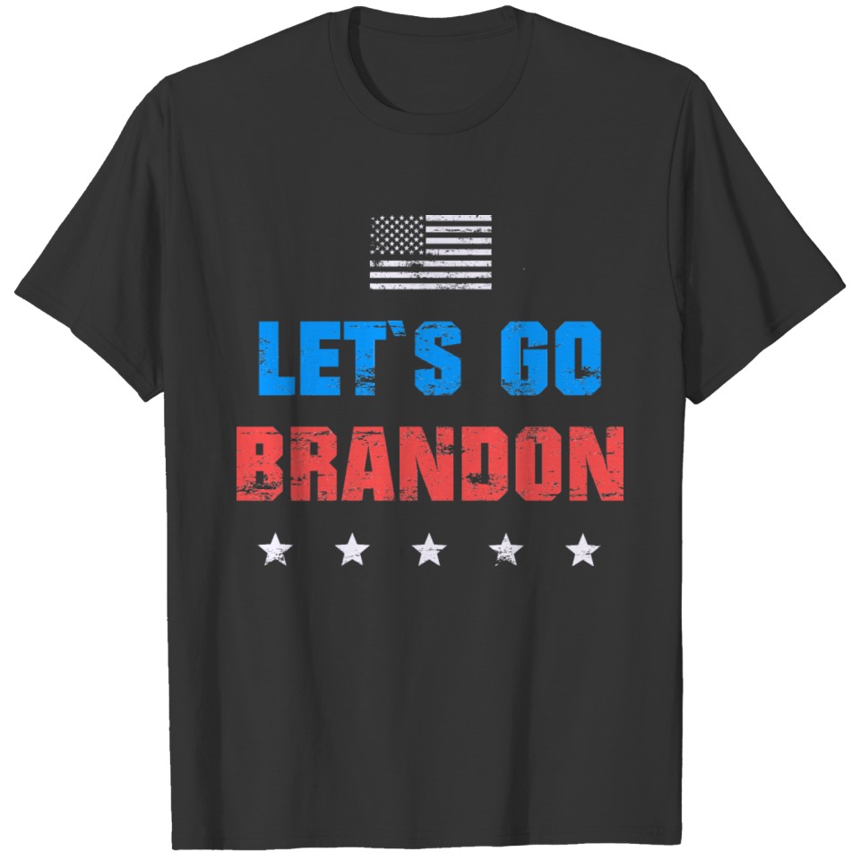 LET`S GO BRANDON T-shirt