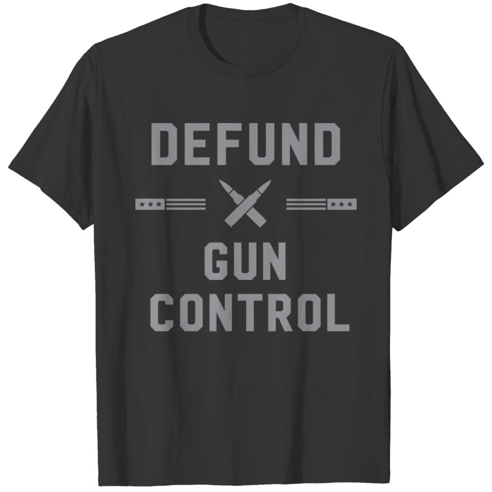 Defund Gun Control T-shirt
