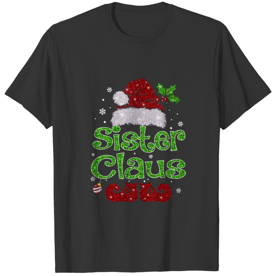 Sister Claus Shirt Christmas Pajama Family Matchin T-shirt