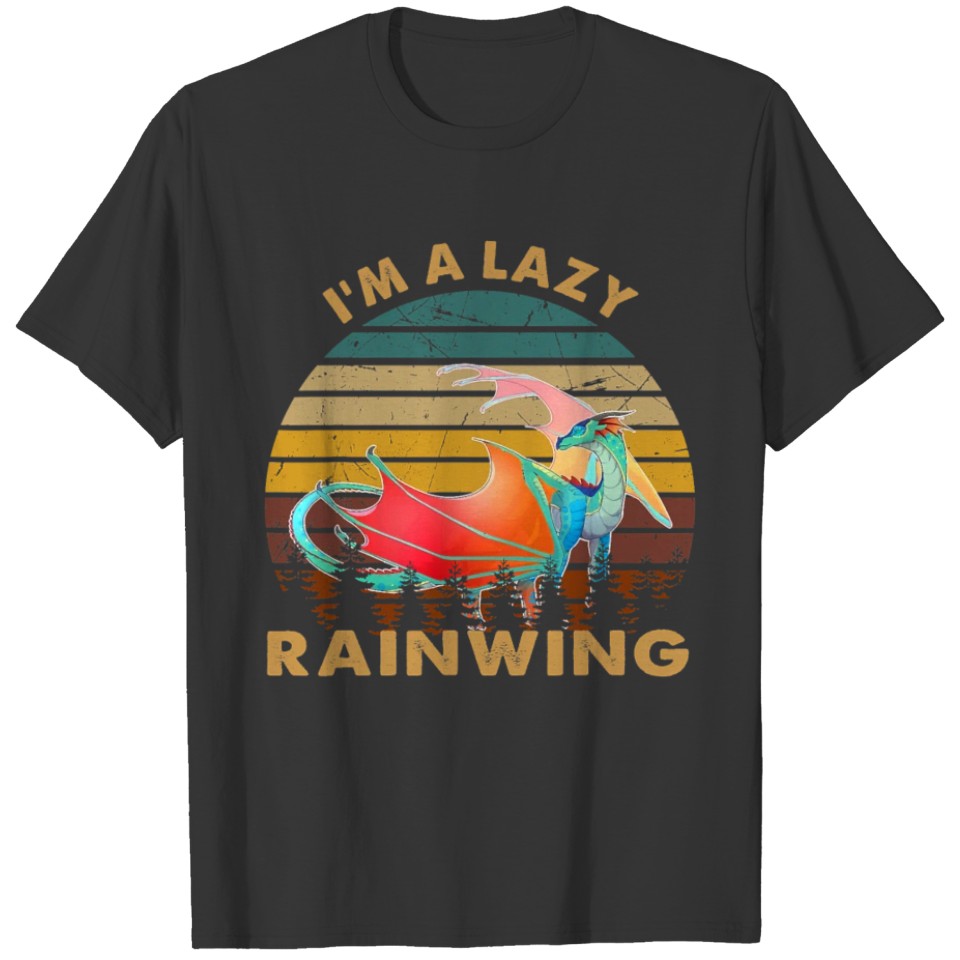 I m A Lazy Rainwing Dragon Vintage Wings Of Fire T-shirt