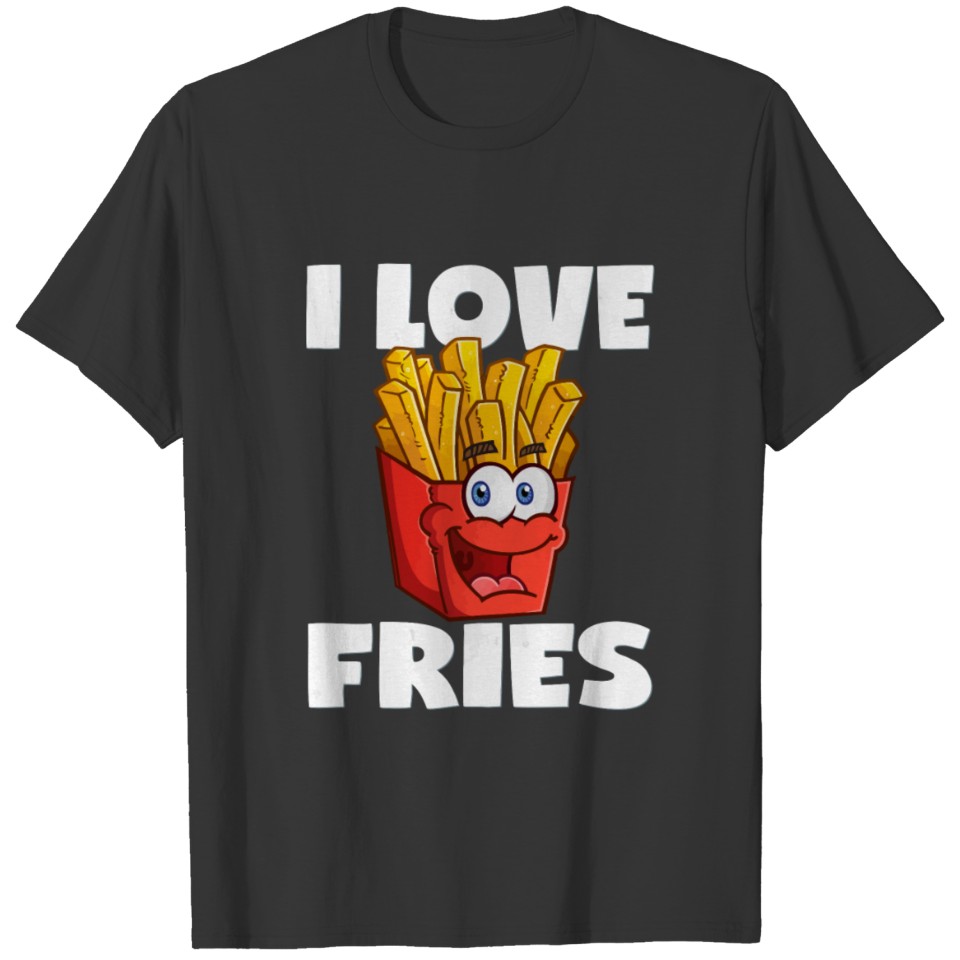 I Love Fries Funny Cute Vintage French Fry Lover T T Shirts