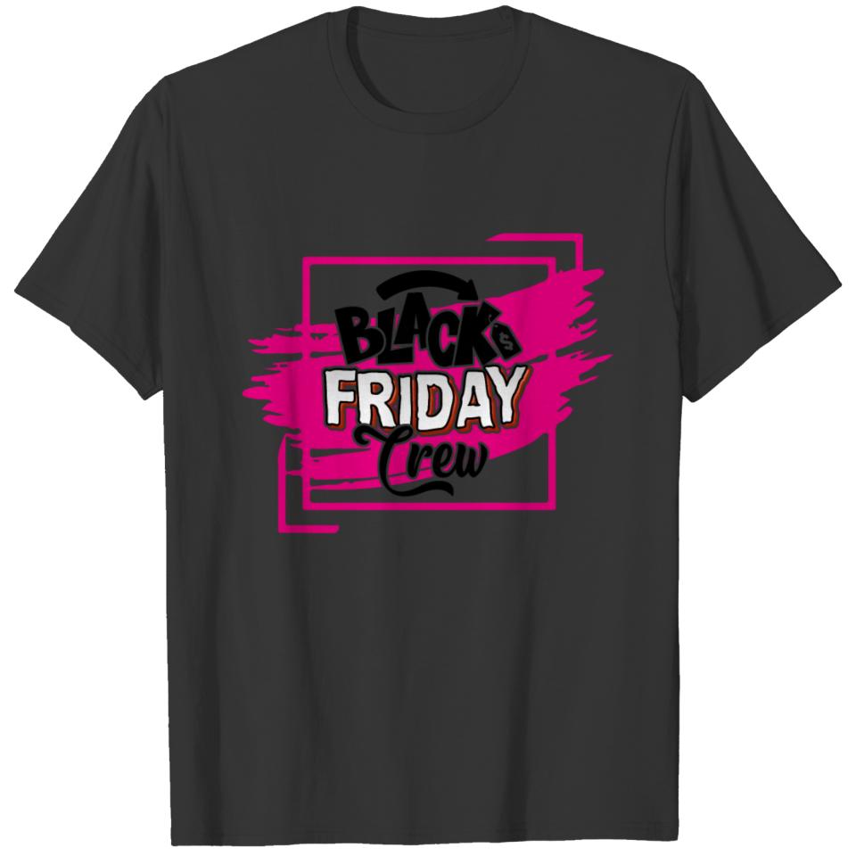 Black Friday Crew Squad Shirt Funny Black Friday M T-shirt