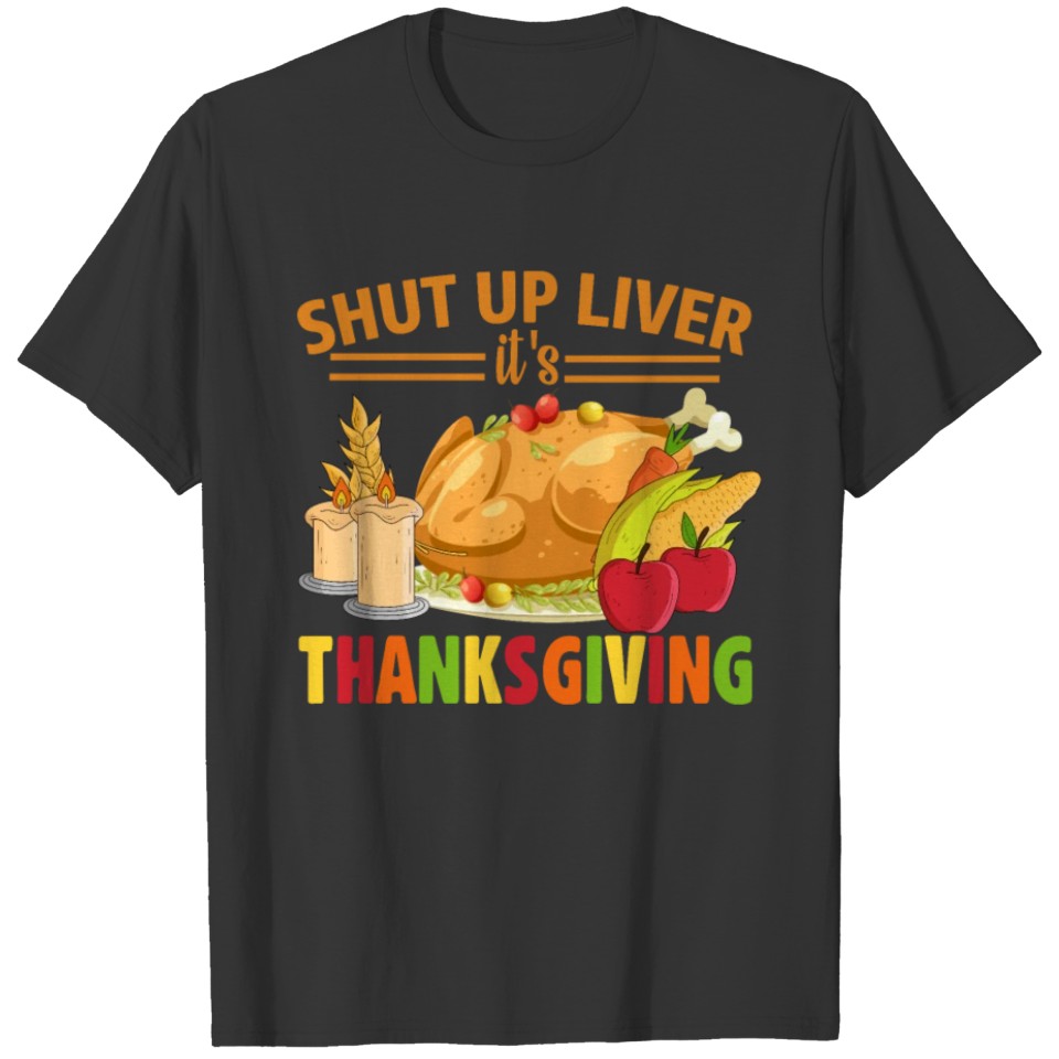 Funny THANKSGIVING turkey attire T-shirt