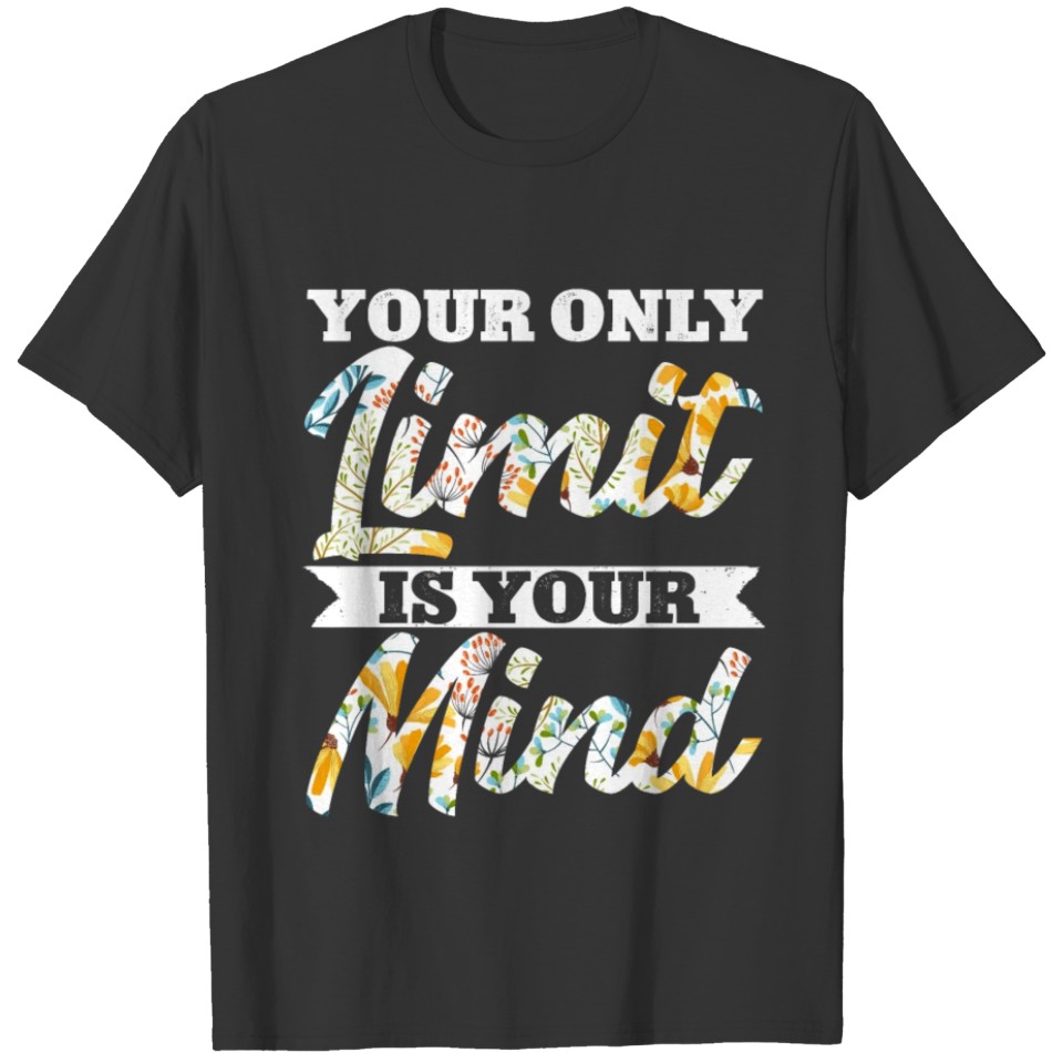 Growth Mindset Teacher Your Only T Shirts