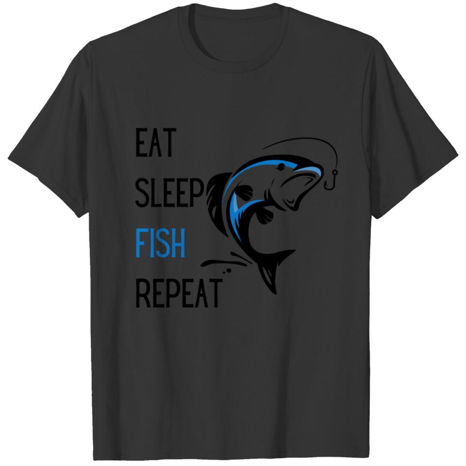 Eat Sleep FISH Repeat T-shirt