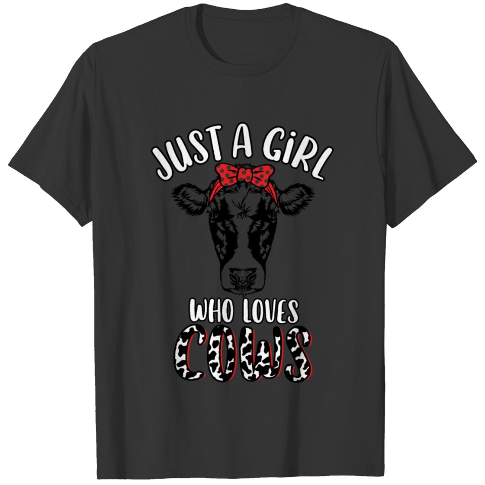 Just A Girl Who Loves Cows Cute Funny Dairy Cow T Shirts