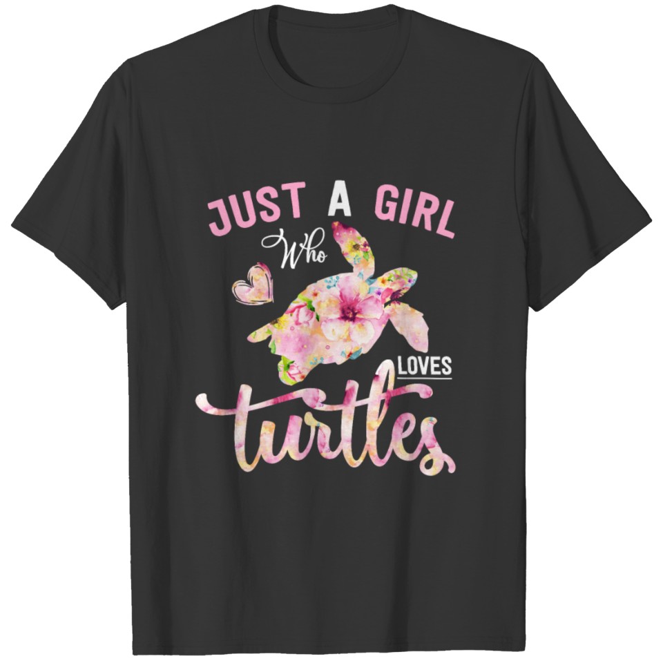 Just The Girl Who Loves Turtle T Shirts