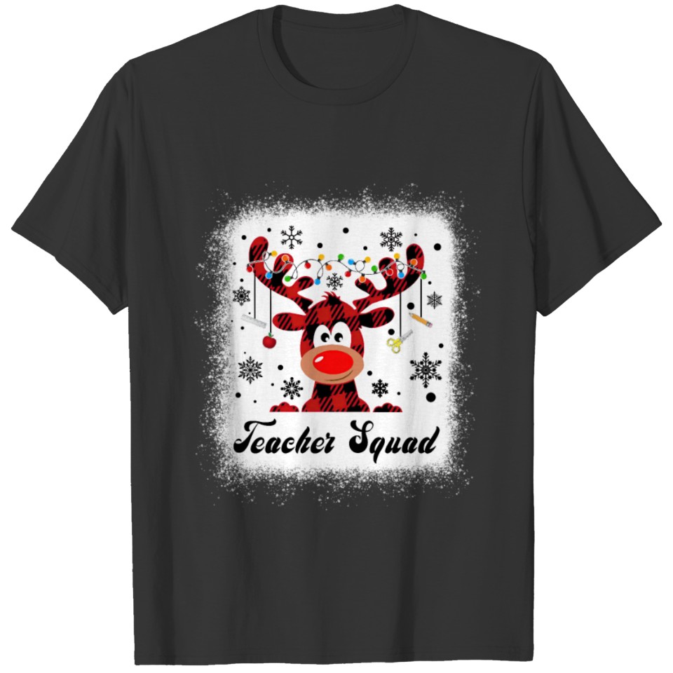 Bleached Teacher Squad Buffalo Plaid Reindeer T Shirts