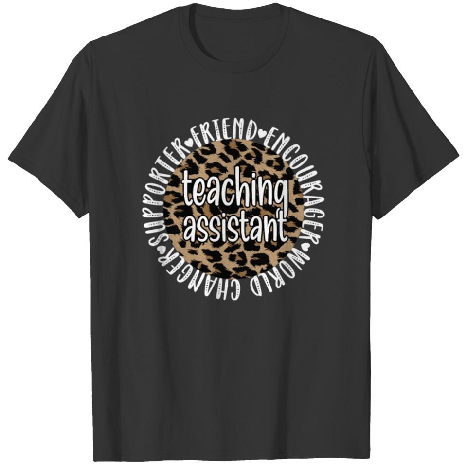 Teaching Assistant Teacher Educational Assistant T-shirt