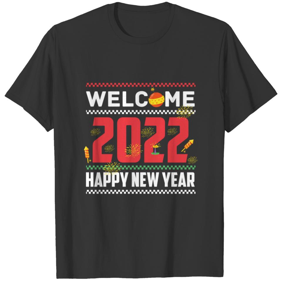 Welcome 2022 Happy New Year T-shirt