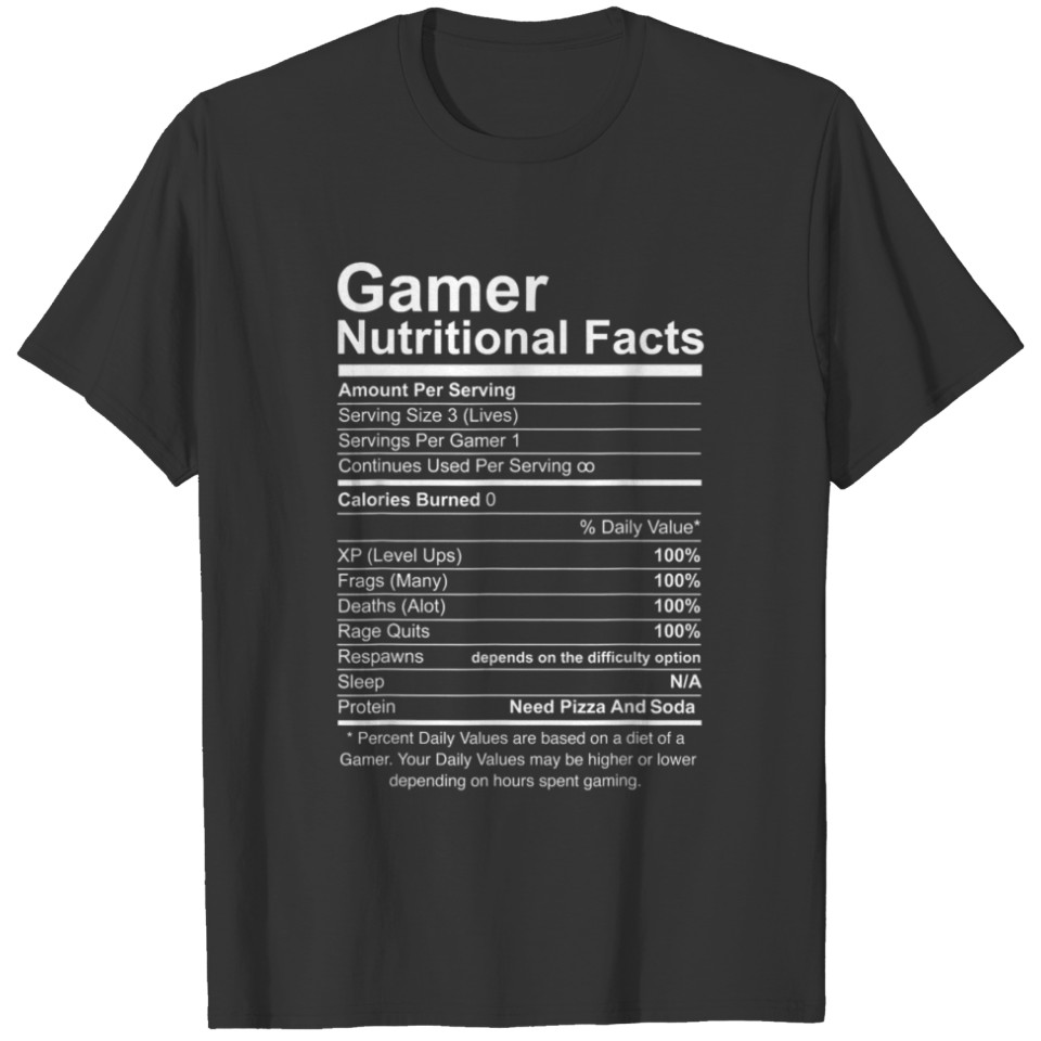 Gamer Nutritional Facts Cool Gamer Video Gam 3745 T-shirt