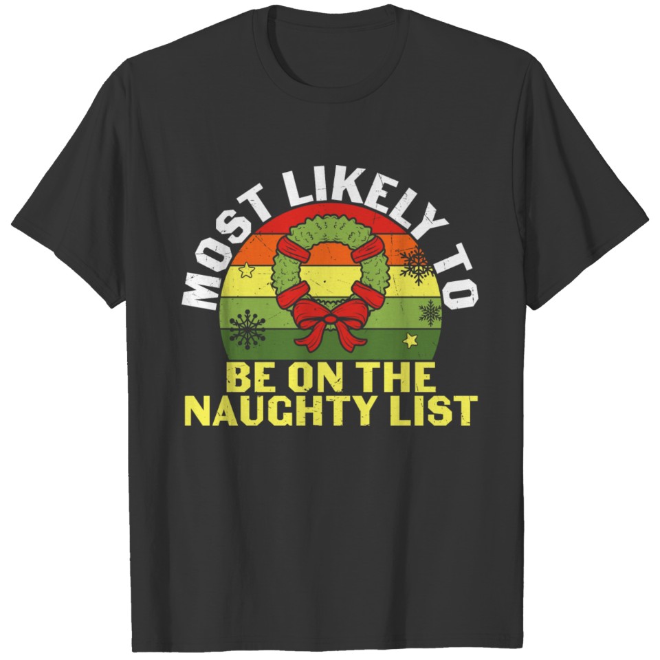 Most likely to be on the naughty list retro sunset T-shirt