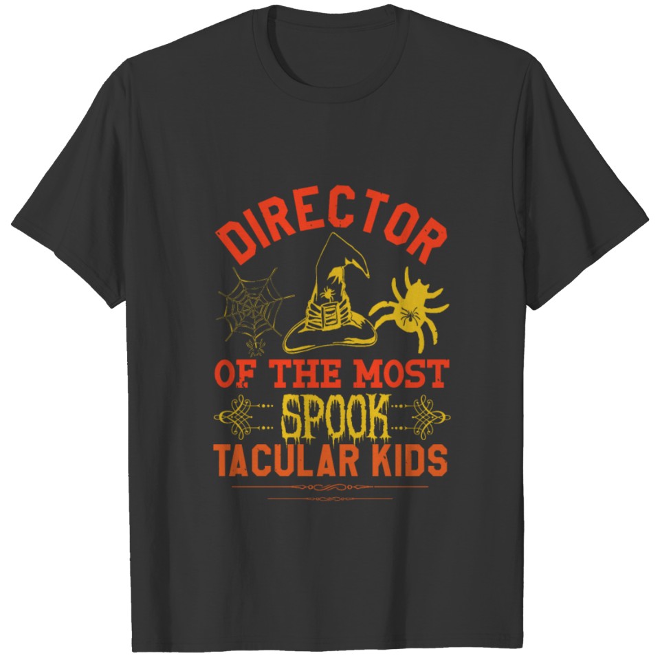 Director Of The Most Spook Tacular Kids T-shirt