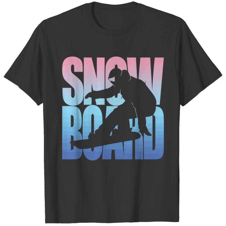 Snowboarding Winter Sports Snowboard Gift Men Wome T-shirt