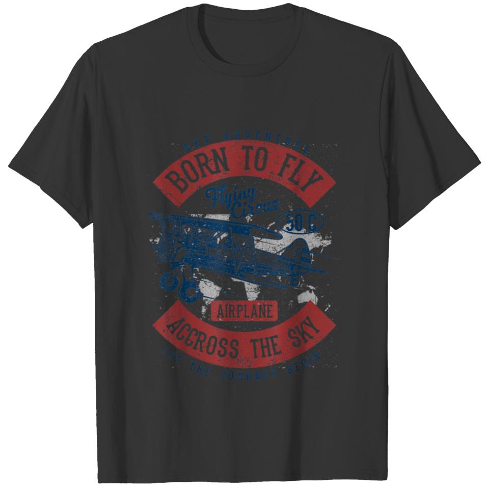 Born to Fly Best Gift 4 Pilot Aviation Love Fly P T-shirt