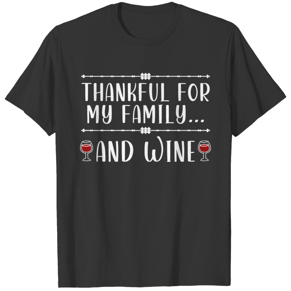Family celebration tshirt thankful for my family T-shirt
