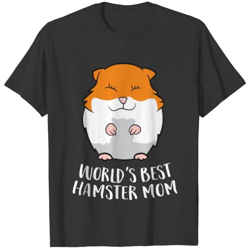 World'S Best Hamster Mom Funny Hamster Mom Gift T Shirts