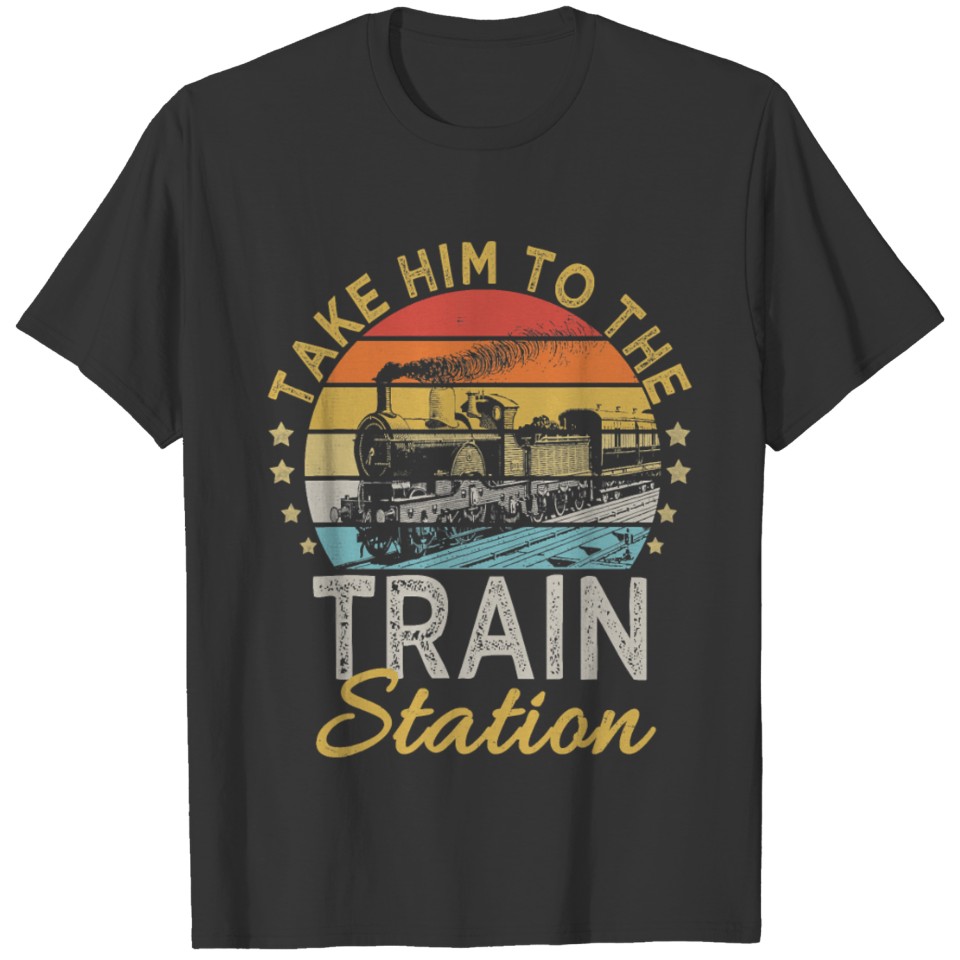Funny Retro Style Take Him To The Train Station Vi T Shirts