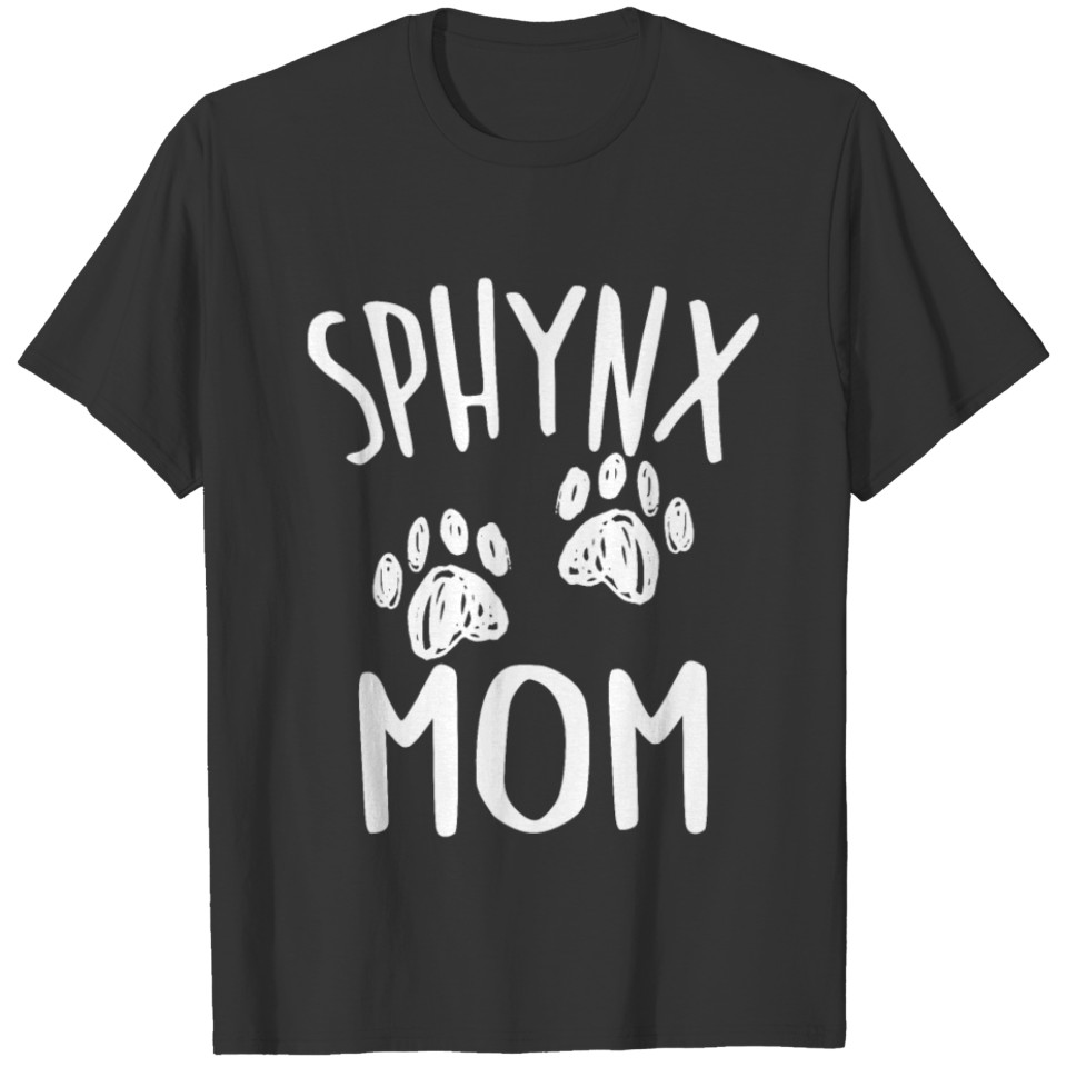 Sphynx Mom Cat Owner Feline Lover Hairless Kitty T-shirt