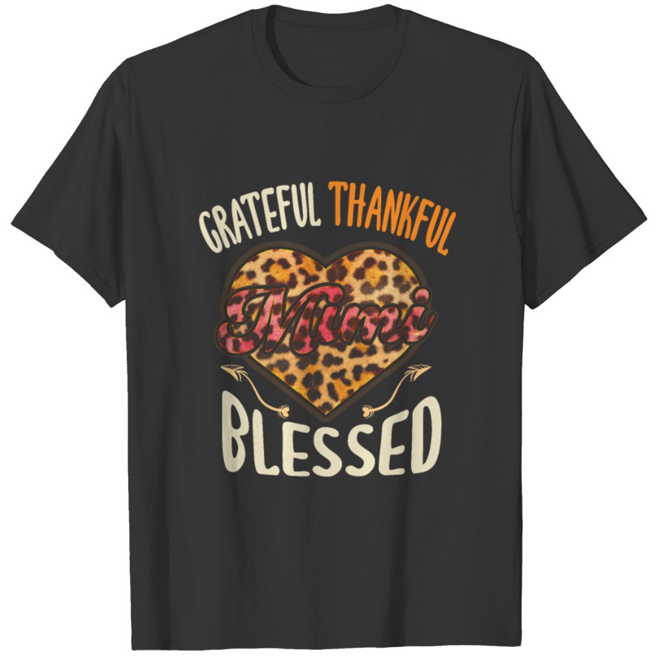 Grateful Thankful Blessed Leopard Heart Grandma T Shirts